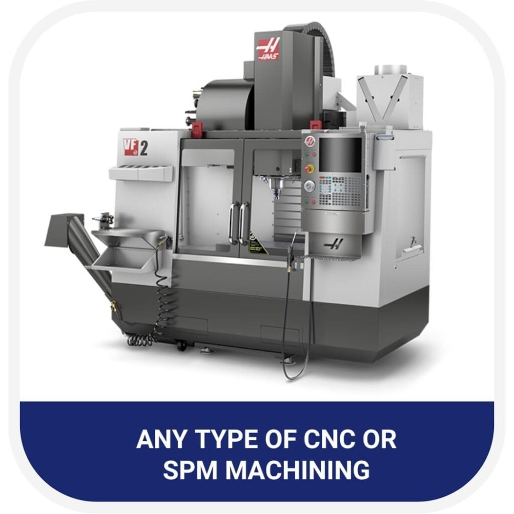 CNC SPM Machining